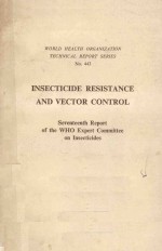 INSECTIDIDE RESISTANCE AND VECTOR CONTROL