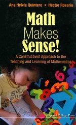 MATH MAKES SENSE! A CONSTRUCTIVIST APPROACH TO THE TEACHING AND LEARNING OF MATHEMATICS