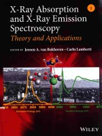 X-RAY ABSORPTION AND X-RAY EMISSION SPECTROSCOPY THEORY AND APPLICATIONS VOLUME 1