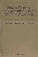 PROTEIN TURNOVER IN MAMMALIAN TISSUES AND IN THE WHOLE BODY