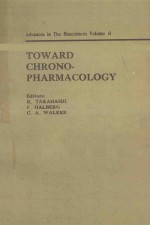 TOWARD CHRONOPHARMACOLOGY