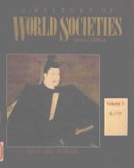 A HISTORY OF WORLD SOCIETIES SECOND EDITION VOLUME I TO 1715