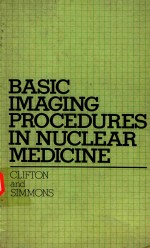 BASIC IMAGING PROCEDURES IN NUCLEAR MEDICINE