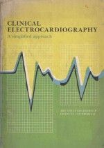 CLINICAL ELECTROCARDIOGRAPHY A SIMPLIFIED APPROACH