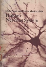 STUDY GUIDE AND REVIEW MANUAL OF THE HUMAN NERVOUS SYSTEM