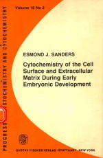 CYTOCHEMISTRY OF THE CELL SURFACE AND EXTRACELLURLAR MARTRIX DURING EARLY EMBRYONIC DEVELOPMENT