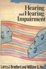 HEARING AND HEARING IMPAIRMENT