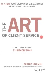 THE ART OF CLIENT SERVICE THE CLASSIC GUIDE THIRD EDITION