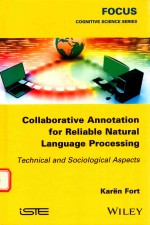 COLLABORATIVE ANNOTATION FOR RELIABLE NATURAL LANGUAGE PROCESSING THCHNICAL AND SOCIOLOGICAL ASPECTS