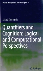 QUANTIFIERS AND COGNITION:LOGICAL AND COMPUTATIONAL PERSPECTIVES