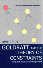 GOLDRATT AND THE THEORY OF CONSTRAINTS THE QUANTUM LEAP IN MANAGEMENT