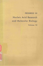 PROGRESS IN NUCLEIC ACID PRESEARCH AND MOLECULAR BIOLOGY VOLUME 15