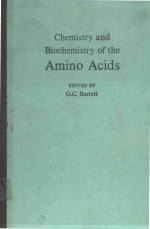 CHEMISTRY AND BIOCHEMISTRY OF THE AMINO ACIDS