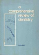 A COMPREHENSIVE REVIEW OF DENTISTRY