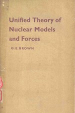 UNIFIED THEORY OF NUCLEAR MODELS AND FORCES