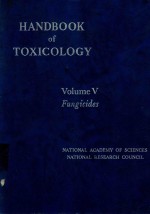 HANDBOOK OF TOXICOLOGY VOLUME V FUNGICIDES