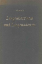 LUNGENKARZINOM UND LUNGENADENOM