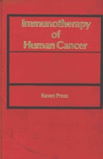 IMMUNOTHERAPY OF HUMAN CANCER