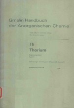 GEMLIN HANDBUCH DER ANORGANISCHEN CHEMIE TH THORIUM ERGANZUNGSBAND TEIL C 1