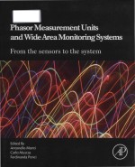 Phasor measurement units and wide area monitoring systems from the sensors to the system