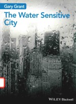 THE WATER SENSITIVE CITY