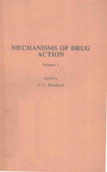 MECHANISMS OF DRUG ACTION VOLUME 1