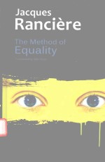 THE METHOD OF EQUALITY JACQUES RANCIERE