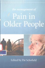 THE MANAGEMENT OF PAIN IN OLDER PEOPLE