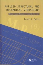 APPLIED STRUCTURAL AND MECHANICAL VIBRATIONS THEORY AND METHODS.SECOND EDITION