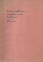 UNDERSTANDING IDEAS ADVANCED READING SKILLS TEACHER'S BOOK