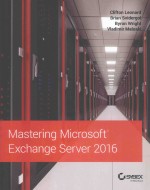 MASTERING MICROSOFT EXCHANGE SERVER 2016