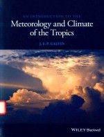 AN INTRODUCTION TO THE METEOROLOGY AND CLIMATE OF THE TROPICS