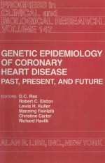 GENETIC EPIDEMIOLOGY OF CORONARY HEART DISEASE