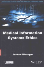 MEDICAL INFORMATION SYSTEMS ETHICS