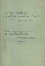 GMELIN HANDBUCH DER ANORGANISCHEN CHEMIE F PERFLUORHALOGENORGANO VERBINDUNGEN DER HAUPTGRUPPENELEMEN