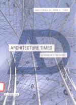 ARCHITECTURE TIMED DESIGNING WITH TIME IN MIND