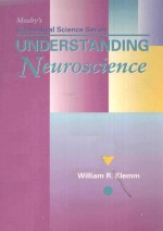 MOSBY'S BIOMEDICAL SCIENCE SERIES UNDERSTANDING NEUROSCIENCE