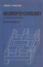 NEUROPSYCHOLOGY A CLINICAL APPROACH