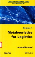 METAHEURISTICS FOR LOGISTICS VOLUME 4