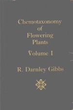 CHEMOTAXONOMY OF FLOWERING PLANTS VOLUME 1 CONSTITUENTS