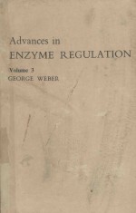 ADVANCES IN ENZYME REGULATION VOLUME 3