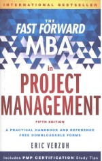 THE FAST FORWARD MBA IN PROJECT MANAGEMENT