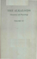 THE ALKALOIDS CHEMISTRY AND PHYSIOLOGY VOLUME XV