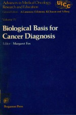 ADVANCES IN MEDICAL ONCOLOGY RESEARCH AND EDUCATION VOLUME IV BIOLOGICAL BASIS FOR CANCER DIAGNOSIS