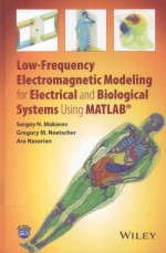 LOW-FREQUENCY ELECTROMAGNETIC MODELING FOR ELECTRICAL AND BIOLOGICAL SYSTEMS USING MATLAB