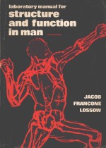 LABORATORY MANUAL FOR STRUCTURE AND FUNCTION IN MAN FIFTH EDITION