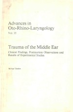 ADVANCES IN OTO RHINO LARYNGOLOGY VOL 35 TRAUMA OF THE MIDDLE EAR