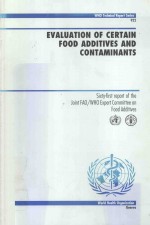 EVALUATION OF CERTAIN FOOD ADDITIVES AND CONTAMINANTS