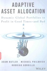 ADAPTIVE ASSET ALLOCATION DYNAMIC GLOBOL PORTFOLIOS TO PROFIT IN GOOD TOMES-AND BAD