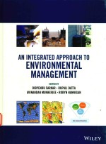 AN INTEGRATED APPROACH TO ENVIRONMENTAL MANAGENEBT